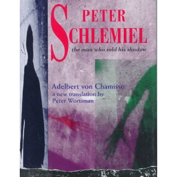 Pre-Owned Peter Schlemiel: The Man Who Sold His Shadow (Hardcover) 0880641428 9780880641425
