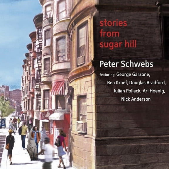 Peter Schwebs - Stories from Sugar Hill - Jazz - CD