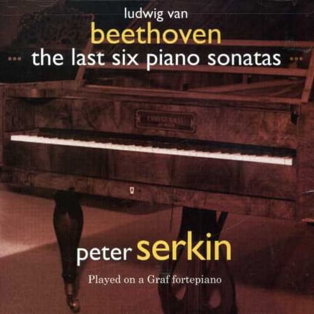 Peter Serkin - Last Six Piano Sonatas - Music & Performance - CD