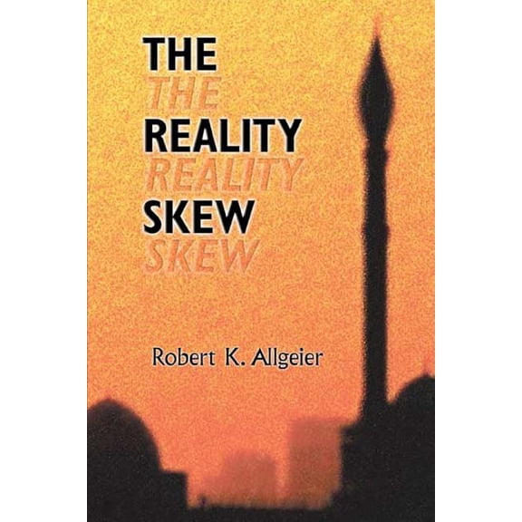 The Reality Skew Peter Shepherd Series Paperback 1796394491 9781796394498 Robert Allgeier