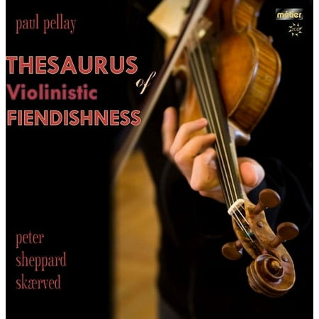 Peter Sheppard SK Rved - Thesaurus of Violinistic Fiendishness - Music & Performance - CD
