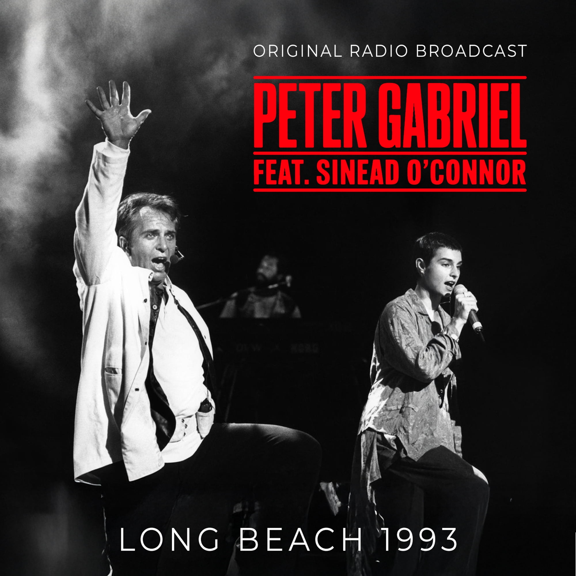 Gabriel,Peter ( Sinead O' Connor ) - Long Beach 1993 / Radio Broadcast - Music & Performance - CD