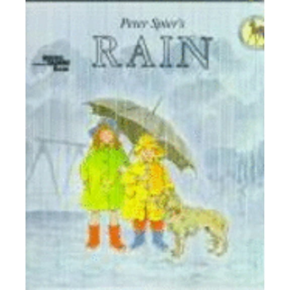 Pre-Owned PETER SPIER'S RAIN (Reading Rainbow) (Paperback) 0385241054 9780385241052