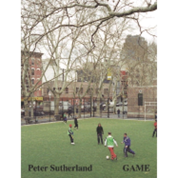 Pre-Owned Peter Sutherland: Game (Paperback) by Sutherland