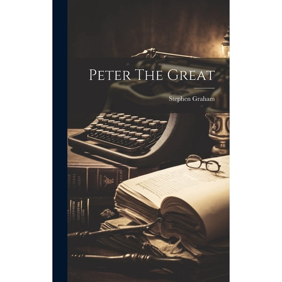 Peter The Great (Hardcover)