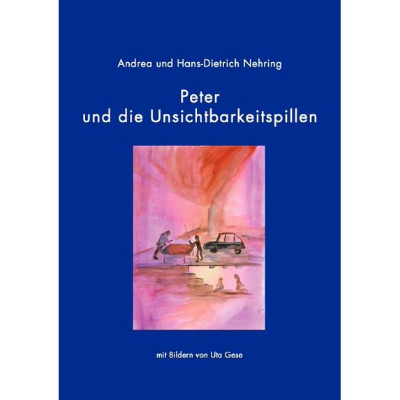 Peter und die Unsichtbarkeitspillen, (Paperback)