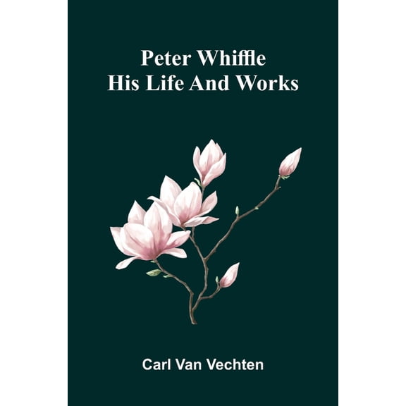 Peter Whiffle: His Life And Works, (Paperback)