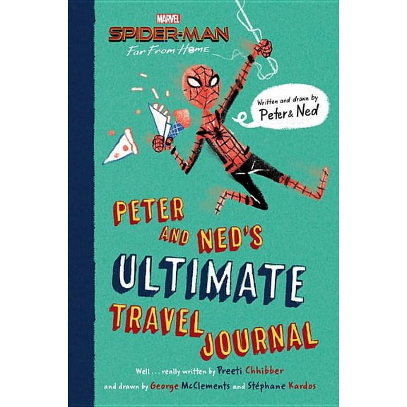 Peter and Ned's Ultimate Travel Journal (Spider-man: Far From Home)