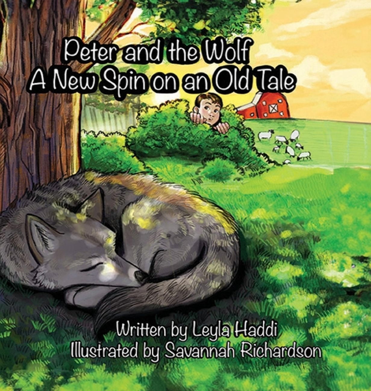 Peter and The Wolf, A New Spin on an Old Tale., (Hardcover