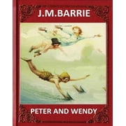 Peter and Wendy 1911, by J. M. Barrie novel Paperback