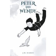 Peter and Wendy, (Paperback)