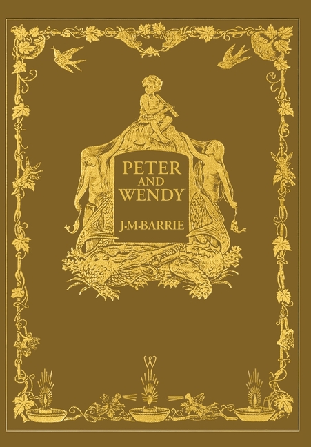 Peter and Wendy or Peter Pan (Wisehouse Classics Anniversary Edition of 1911 - with 13 original illustrations), (Hardcover) - image 1 of 1