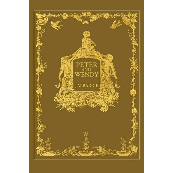 Peter and Wendy or Peter Pan (Wisehouse Classics Anniversary Edition of 1911 - with 13 original illustrations), (Paperback)