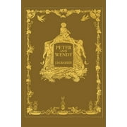 Peter and Wendy or Peter Pan Wisehouse Classics Anniversary Edition of 1911 - with 13 original illustrations, Paperback