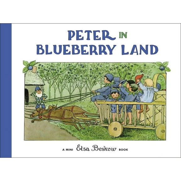 Elsa Beskow Mini Peter in Blueberry Land: Mini Edition, (Hardcover)