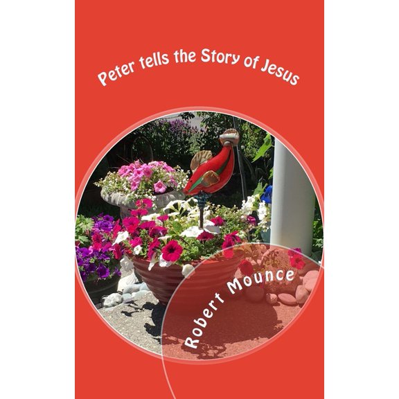 Peter's Story of Jesus (Paperback)
