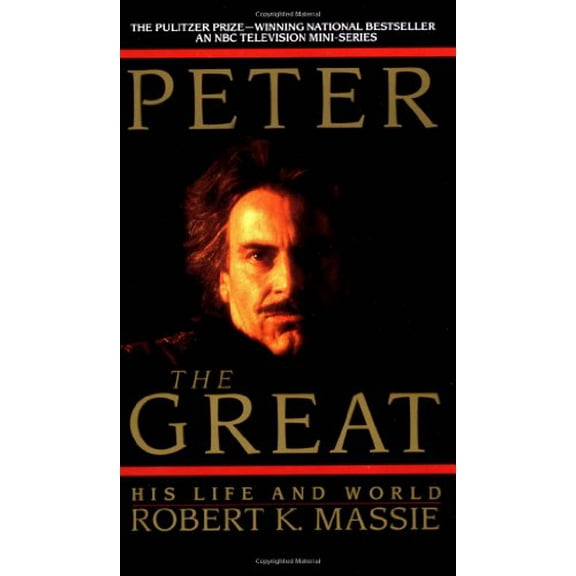 Pre-Owned Peter the Great: His Life and World (Unknown) 0345336194 9780345336194