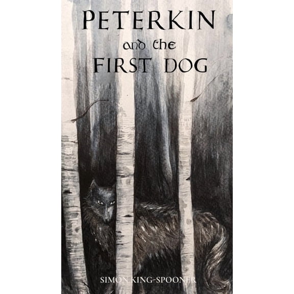 Peterkin and the First Dog, (Hardcover)