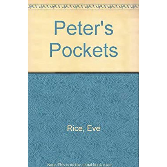 Pre-Owned Peter's Pockets (Hardcover) 0688072410 9780688072414