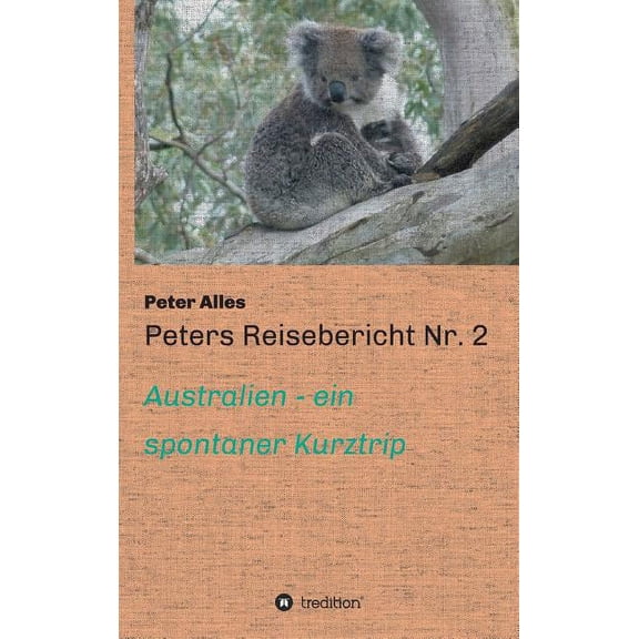 Peters Reisebericht NR. 2 - Hardcover