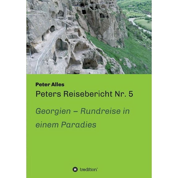 Peters Reisebericht Nr. 5 (Paperback)