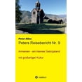 thumbnail image 1 of Peters Reisebericht Nr. 9 : Armenien - ein kleines Gebirgsland mit großartiger Kultur (Hardcover), 1 of 1