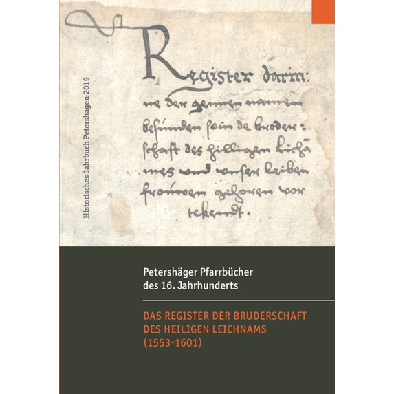 Petershäger Pfarrbücher des 16. Jahrhunderts: Das Register der Bruderschaft des Heiligen Leichnams und Unser Lieben Frau, (Paperback)