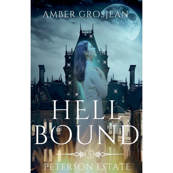Peterson Estate Hell Bound, Book 5, (Paperback)