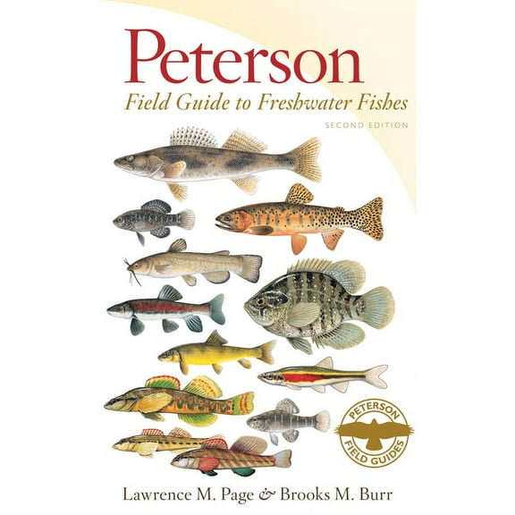 Peterson Field Guides Peterson Field Guide to Freshwater Fishes, Second Edition, (Paperback)