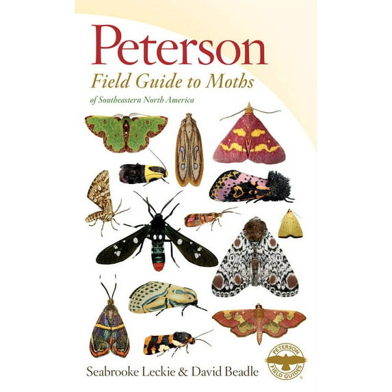 Peterson Field Guides Peterson Field Guide to Moths of Southeastern North America, (Paperback)