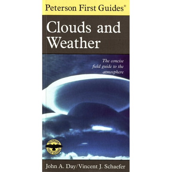 Peterson First Guide Peterson First Guide to Clouds and Weather, (Paperback)