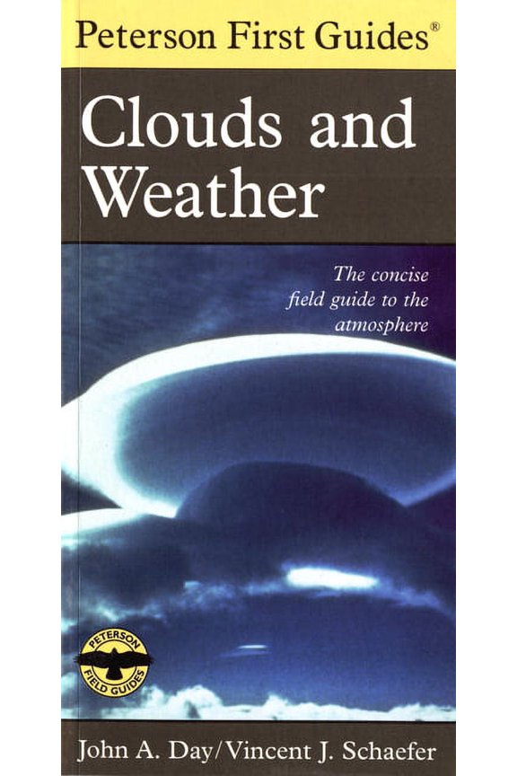 Peterson First Guide Peterson First Guide to Clouds and Weather, (Paperback)