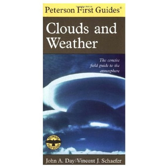 Pre-Owned Peterson First Guide to Clouds and Weather (Paperback) 0395562686 9780395562680