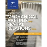 Peterson's Master the Mechanical Aptitude & Spatial Tests: Master the Mechanical Aptitude and Spatial Relations Test (Paperback)