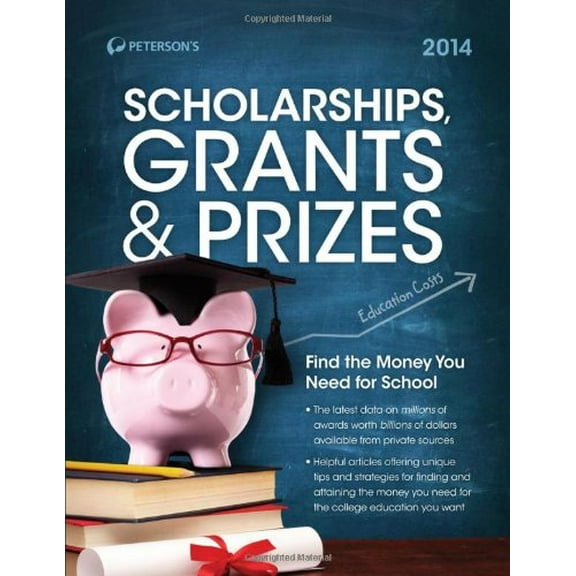Pre-Owned Scholarships, Grants & Prizes 2014 (Peterson's Scholarships, Grants & Prizes)