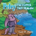 thumbnail image 1 of Petey the Flipper Toed Dragon: In "Being Different Is a Good Thing", (Paperback), 1 of 1