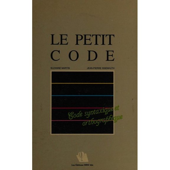 Pre-Owned Le petit code - code syntaxique et orthographique (Hardcover) 0039264327 9780039264321