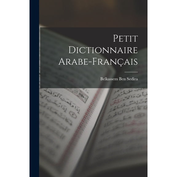 Petit Dictionnaire Arabe-Français (Paperback)