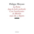 thumbnail image 1 of Petite Dans La Foret Profonde / C'Est L'Anniversaire De Michele Mais Elle A Disparu, 1 of 1