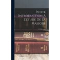 thumbnail image 1 of Petite Introduction Ã L'Ã©tude De La Massore, (Hardcover), 1 of 1