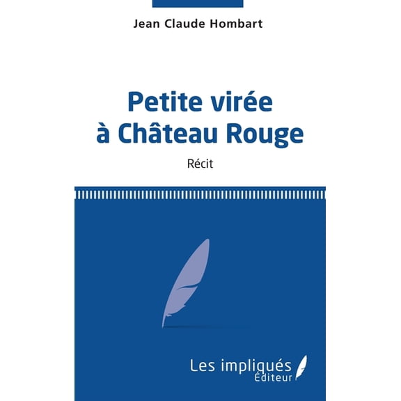 Petite vire  Chteau Rouge, (Paperback)