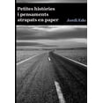 thumbnail image 1 of Petites històries i pensaments atrapats en paper, (Paperback), 1 of 1