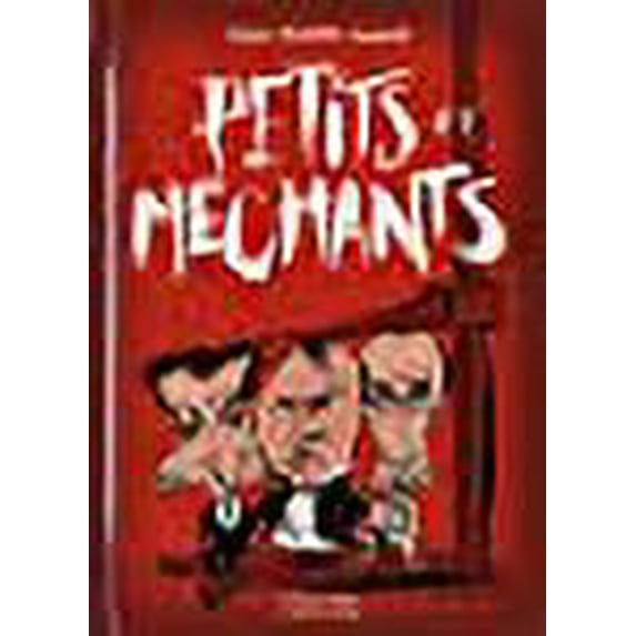 Petits et méchants (French Edition)