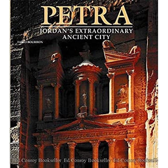 Pre-Owned Petra: Jordan's extrordinary ancient city, 9780760720226, 0760720223, Hardcover,