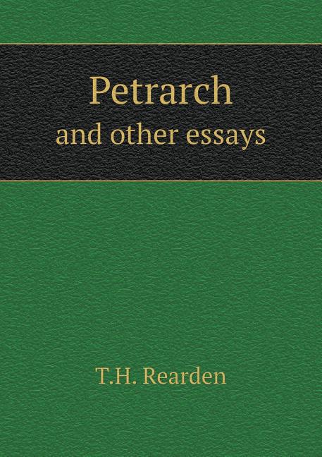 Petrarch and other essays (Paperback)