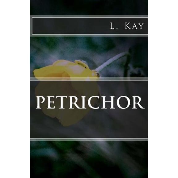 Petrichor (Paperback)