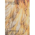 thumbnail image 1 of Petrit Halilaj: Space Shuttle in the Garden (Hardcover), 1 of 1