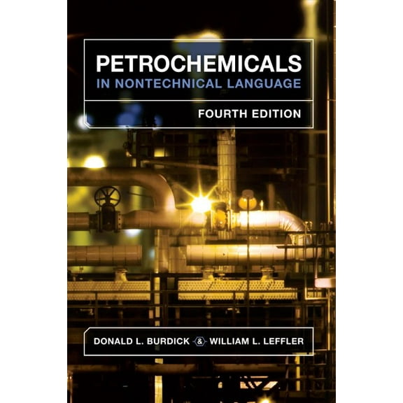 Petrochemicals in Nontechnical Language