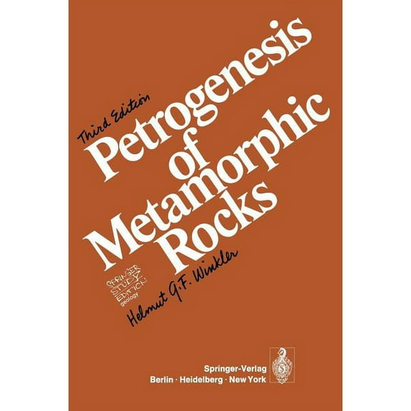 Petrogenesis of Metamorphic Rocks (Paperback)