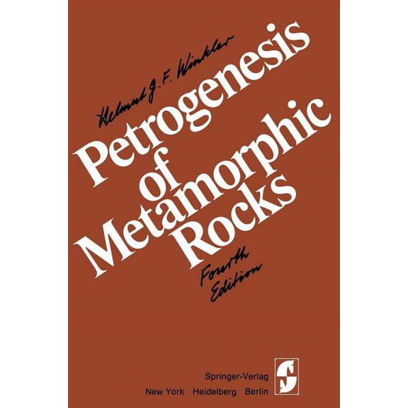 Petrogenesis of Metamorphic Rocks (Paperback)